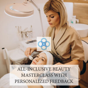 All-Inclusive Beauty Masterclass with Personalized Feedback