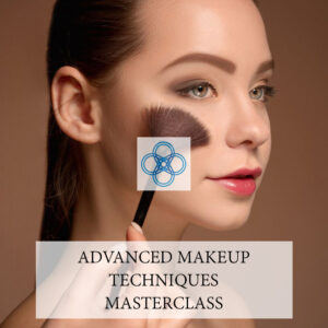 Advanced Makeup Techniques Masterclass